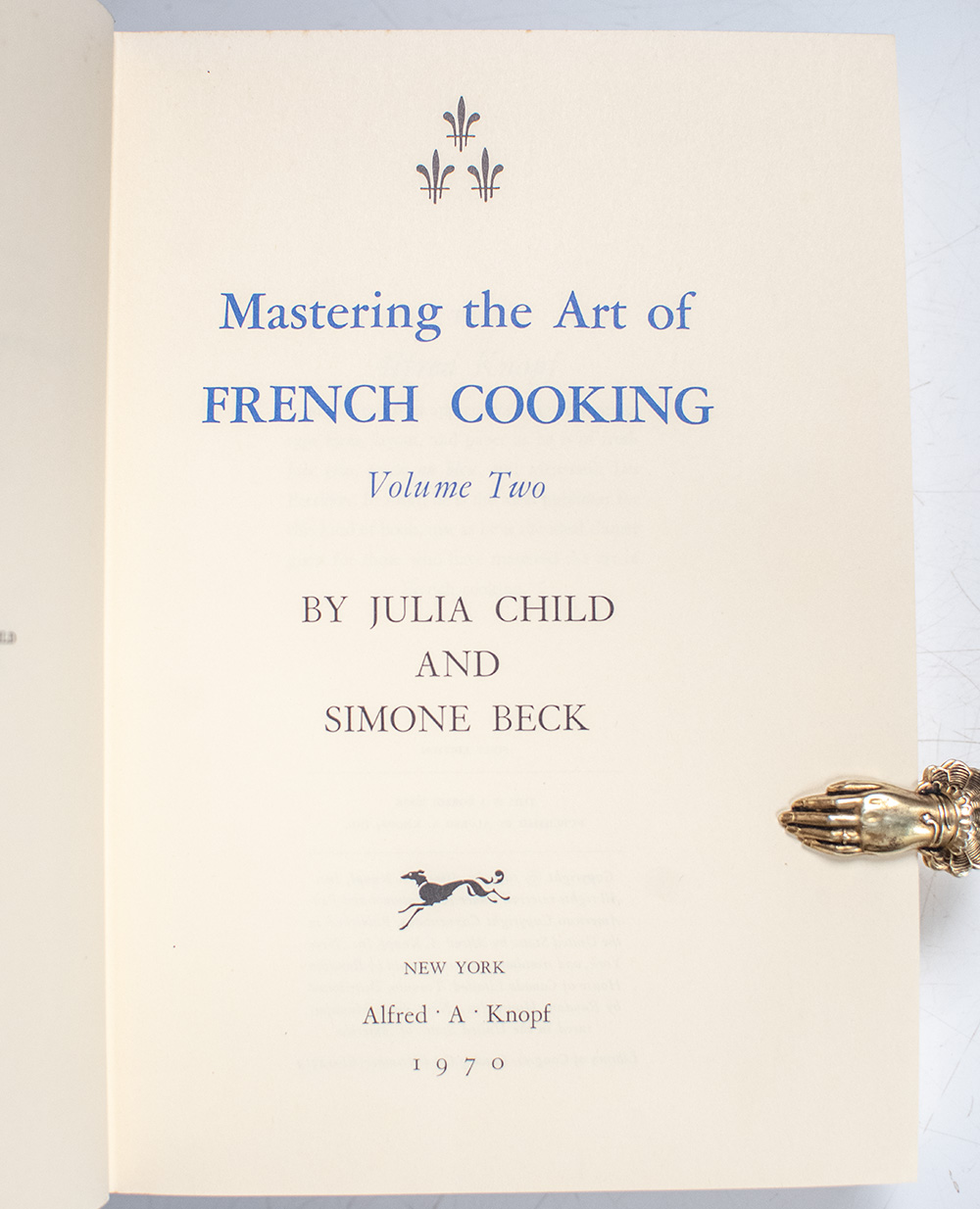 Mastering the Art of French Cooking: Volume Two.