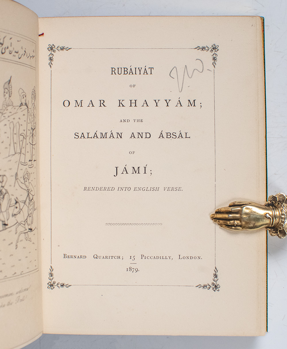The Rubaiyat of Omar Khayyám; and the Salámán and Ábsál of Jámí; Rendered Into English Verse.