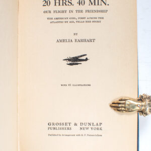 20 Hrs. 40 Min. Our Flight in the Friendship: The American Girl, First Across the Atlantic by Air, Tells Her Story.