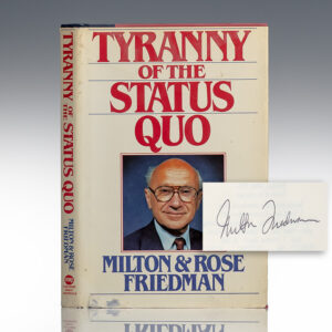 Tyranny of the Status Quo