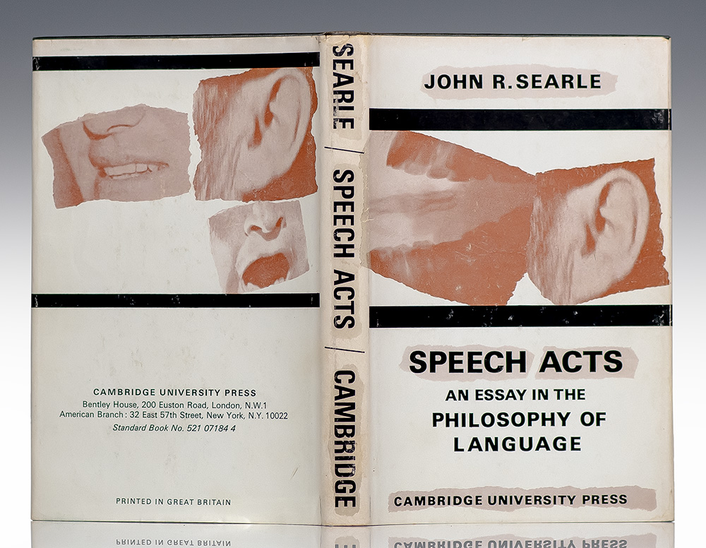 Speech Acts: An Essay in the Philosophy of Language.