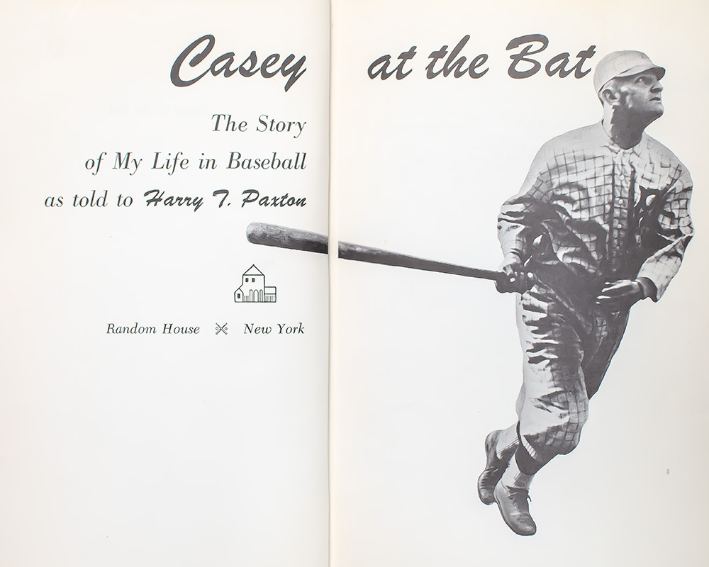 Casey at the Bat: The Story of My Life in Baseball.