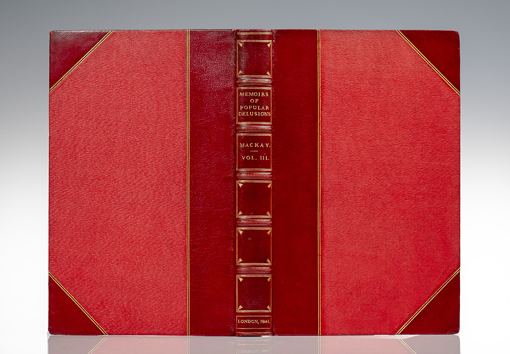 Memoirs of Extraordinary Popular Delusions and the Madness of Crowds.