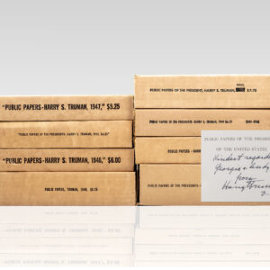 Public Papers of the Presidents of the United States: Harry S. Truman 1945-1953 Volumes I - VIII Containing the Public Messages, Speeches, and Statements of the Presidents.