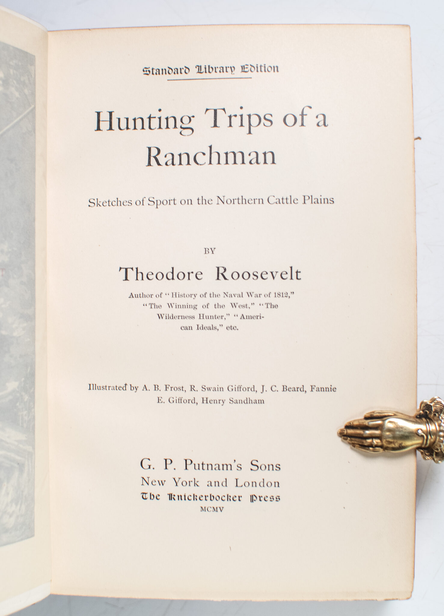 Hunting Trips of a Ranchman. Sketches of Sport on the Northern Cattle Plains.