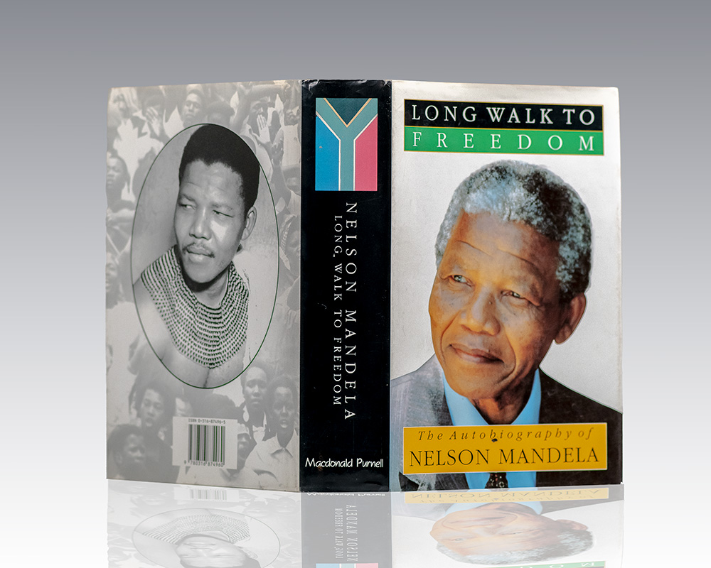 Long Walk To Freedom: The Autobiography of Nelson Mandela.