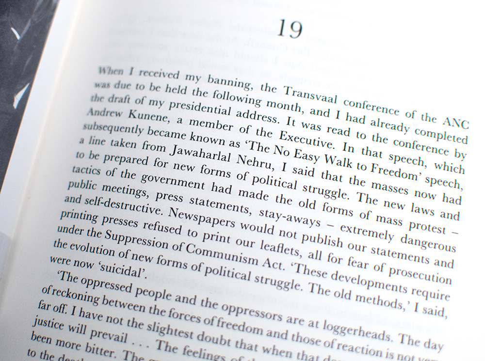 Long Walk To Freedom: The Autobiography of Nelson Mandela.
