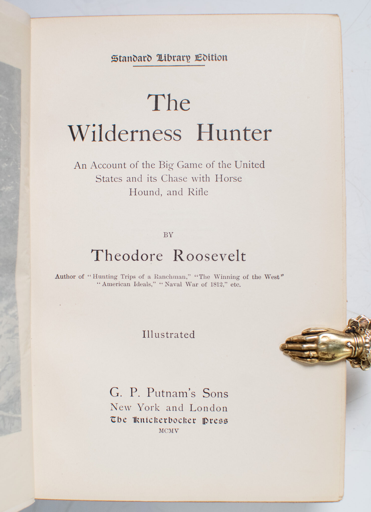 The Wilderness Hunter: An Account Of The Big Game Of The United States And Its Chase With Horse, Hound And Rifle.