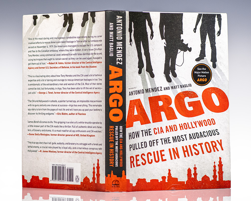 Argo: How The CIA And Hollywood Pulled Off The Most Audacious Rescue in History.