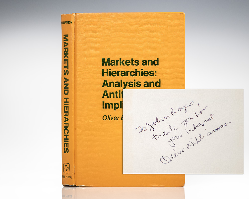 Markets and Hierarchies: A Study in the Internal Organizations.