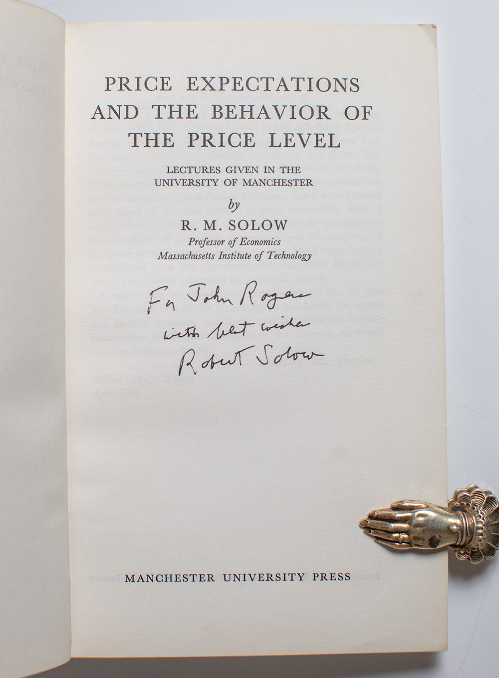 Price Expectations and the Behavior of the Price Level: Lectures Given in the University of Manchester.