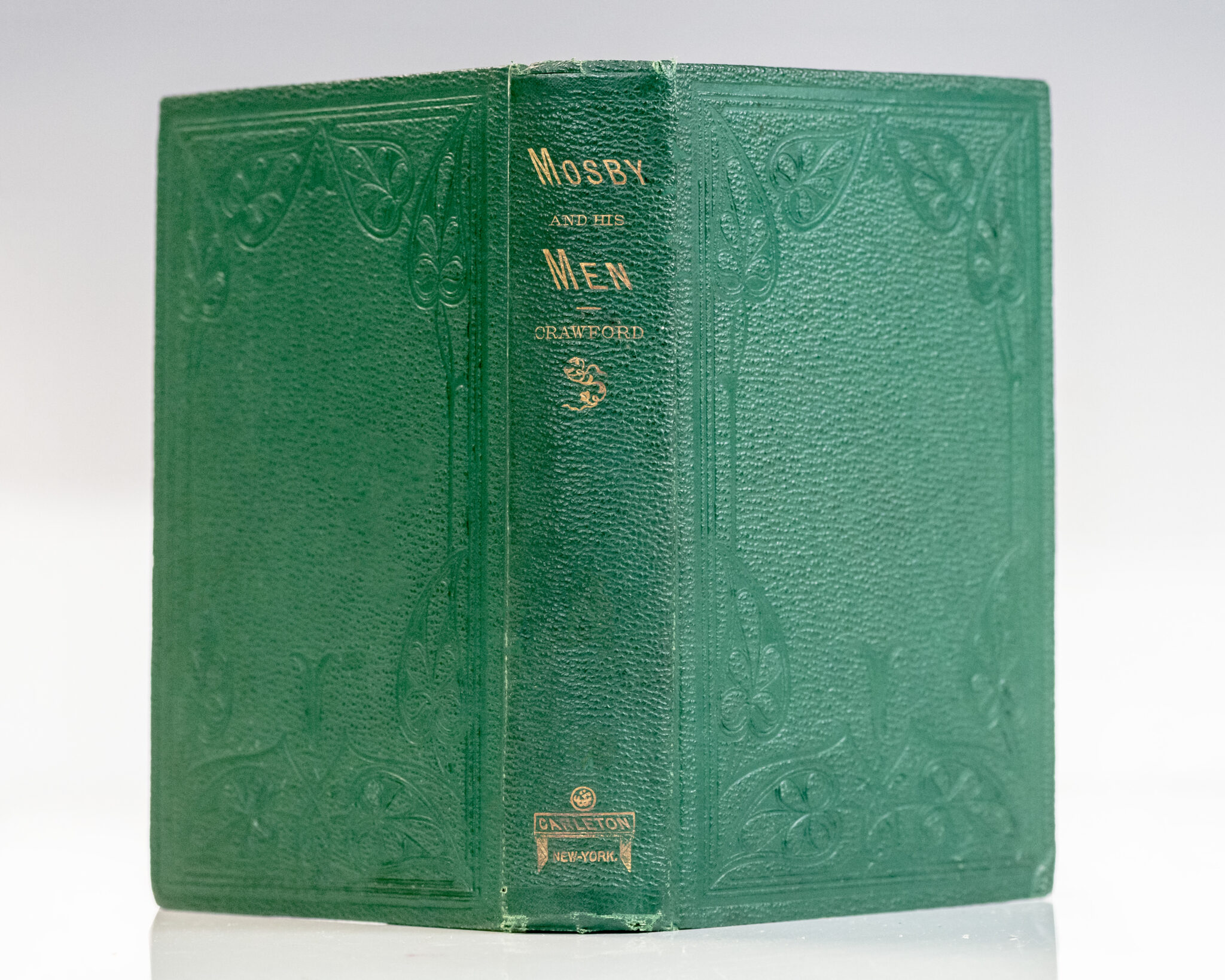 Mosby and His Men: A Record of the Adventures of That Renowned Partisan Ranger, John S. Mosby.