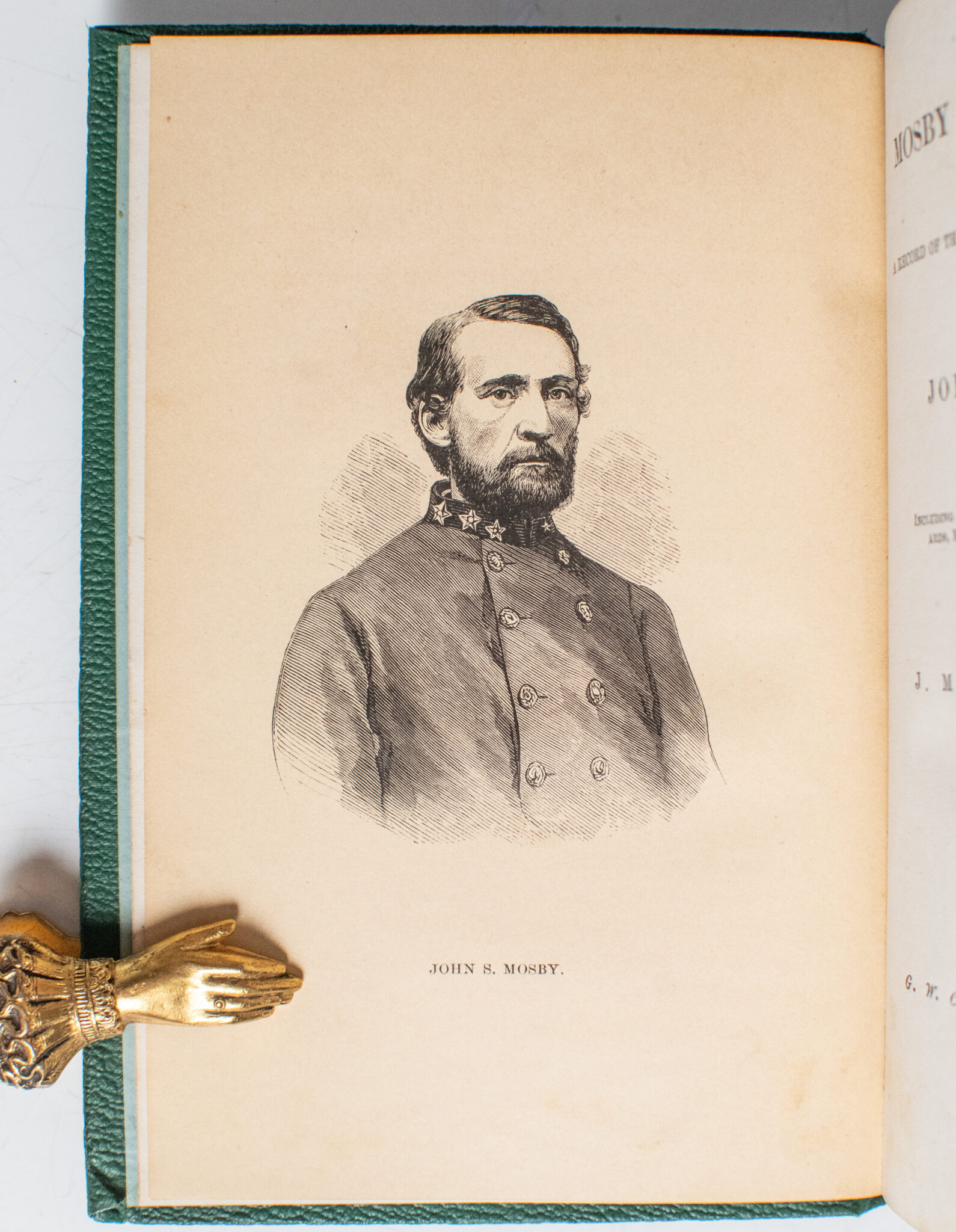 Mosby and His Men: A Record of the Adventures of That Renowned Partisan Ranger, John S. Mosby.