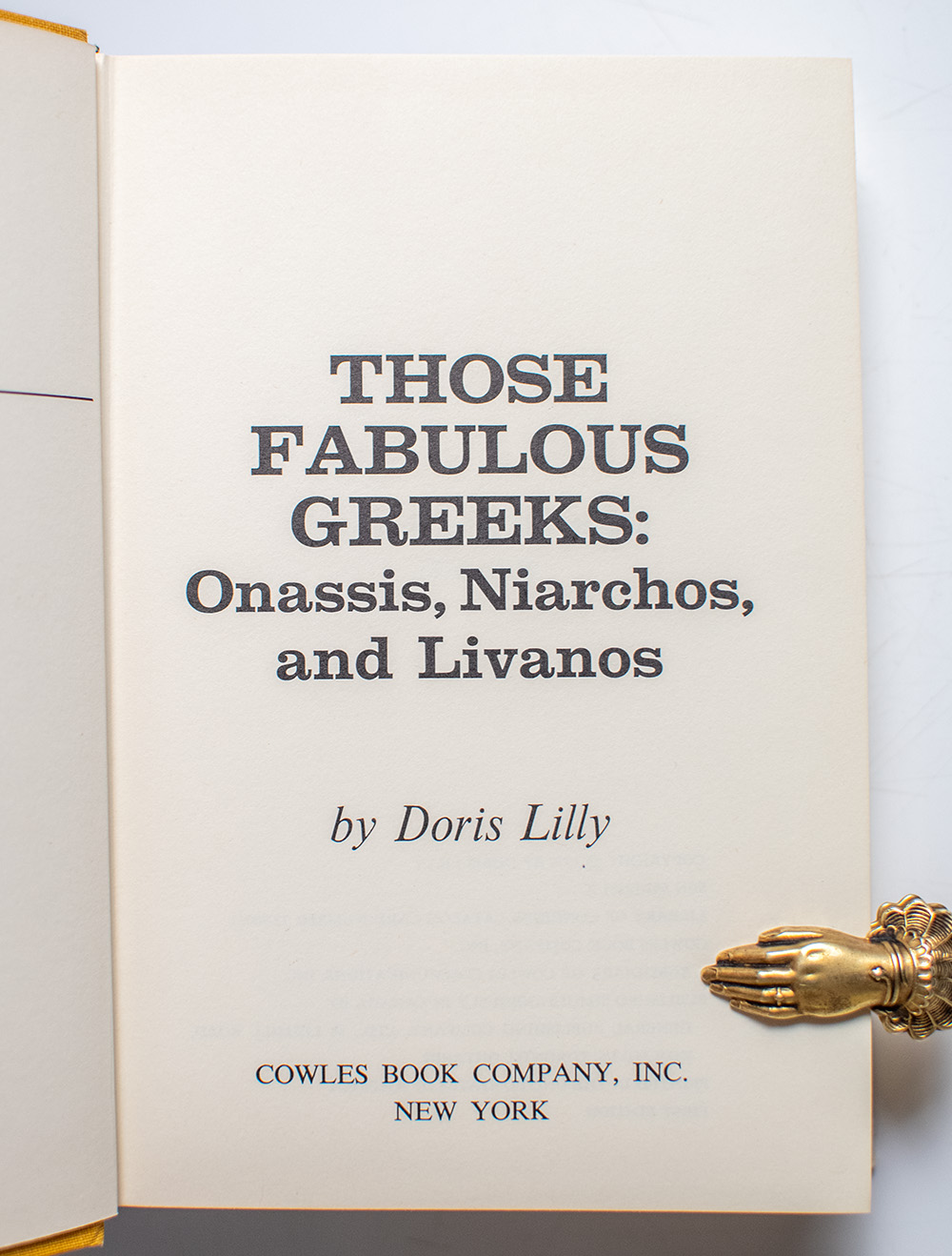 Those Fabulous Greeks: Onassis, Niarchos, and Livanos.