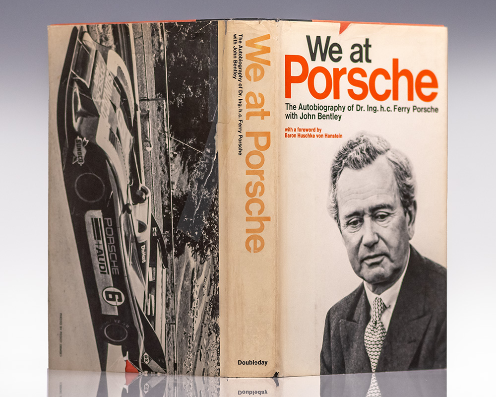 We At Porsche The Autobiography of Dr. Ing. hc Ferry Porsche.