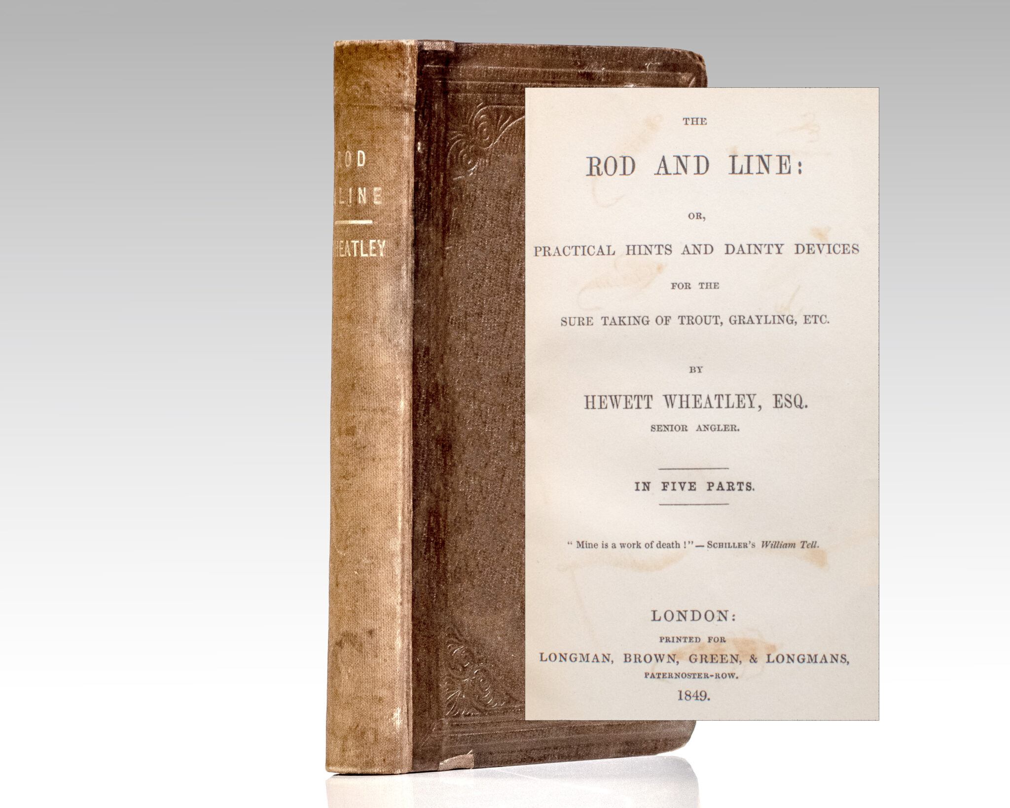 The Rod and Line: Or, Practical Hints and Dainty Devices for the Sure Taking of Trout, Grayling, Etc.