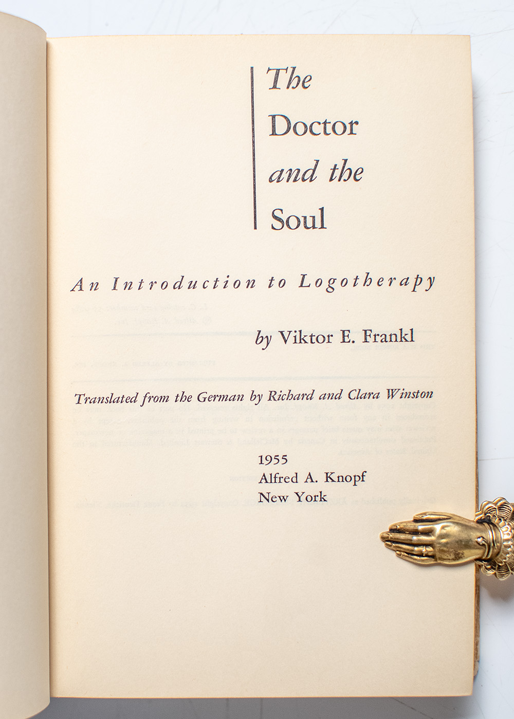 The Doctor and the Soul: An Introduction to Logotherapy.