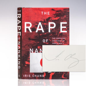 The Rape of Nanking: The Forgotten Holocaust of World War II.