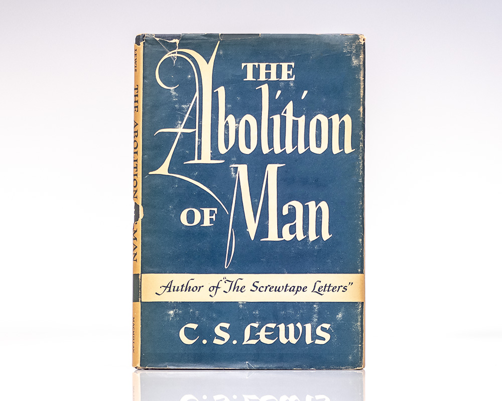 The Abolition of Man.