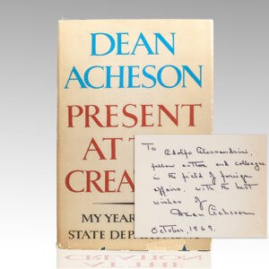 Present At The Creation: My Years In The State Department.