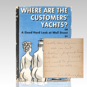 Where Are the Customers' Yachts: or A Good Hard Look at Wall Street.