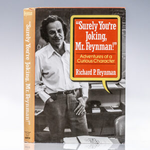 "Surely You're Joking, Mr. Feynman!" Adventures of a Curious Character.