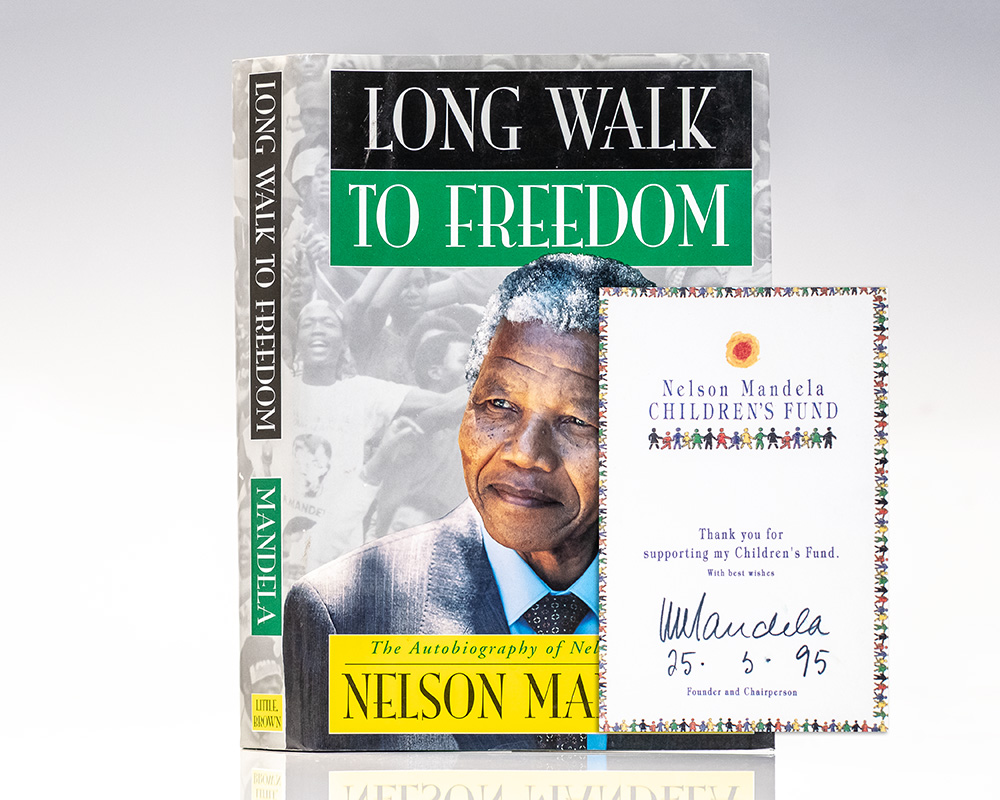 Long Walk To Freedom: The Autobiography of Nelson Mandela.
