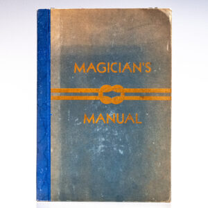 Magician's Manual: Tricks of Magic and Mystification.