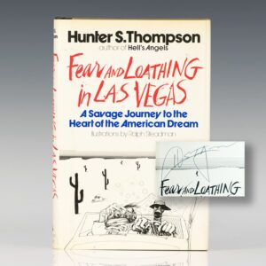 Fear and Loathing in Las Vegas: A Savage Journey to the Heart of the American Dream.