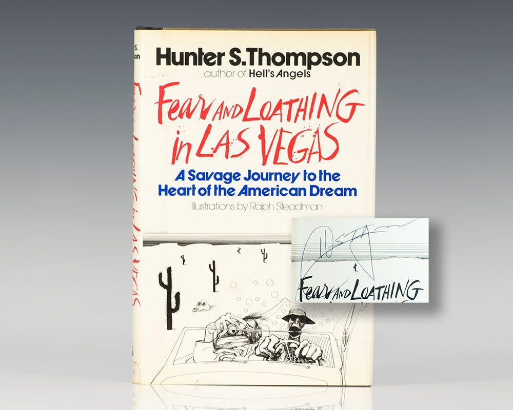 Fear and Loathing in Las Vegas: A Savage Journey to the Heart of the American Dream.