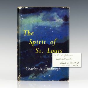 First Edition of The Spirit of St. Louis; Inscribed by Charles Lindbergh