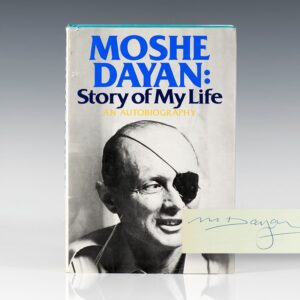 Moshe Dayan: The Soldier, The Man, The Legend.