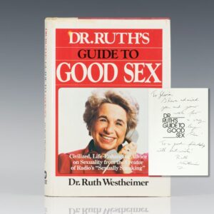 Dr. Ruth's Guide to Good Sex.