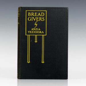 Bread Givers: A Novel.