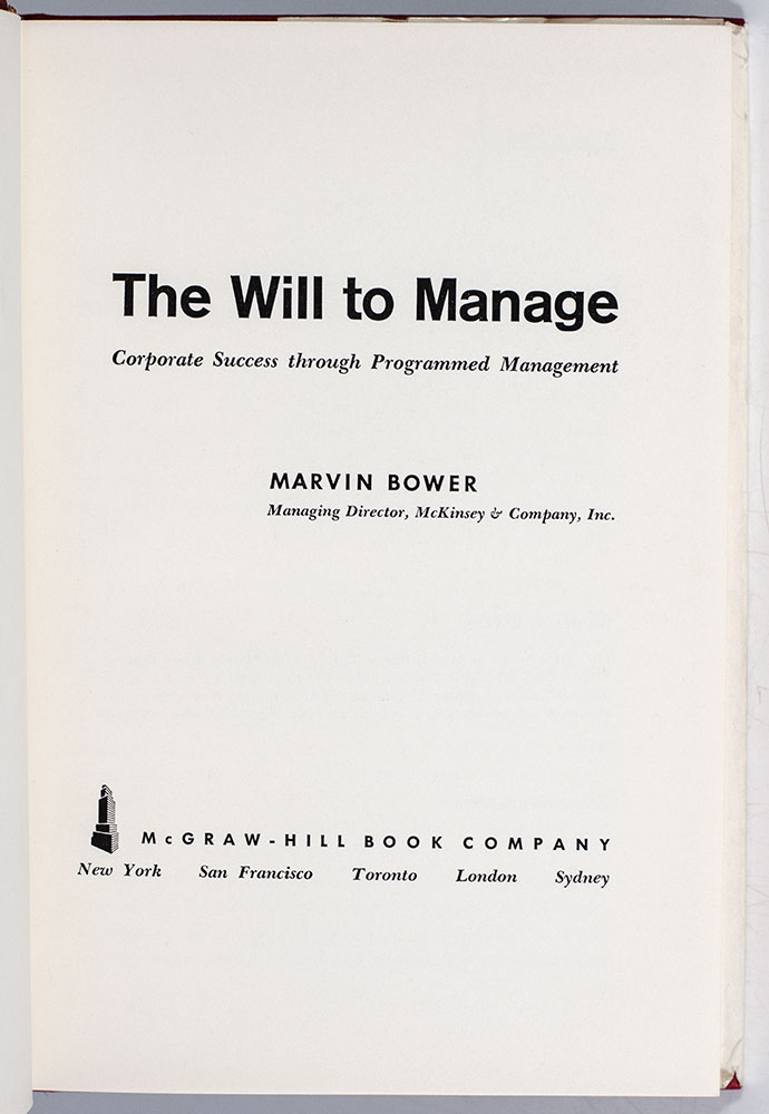 The Will To Manage: Corporate Success through Programmed Management.