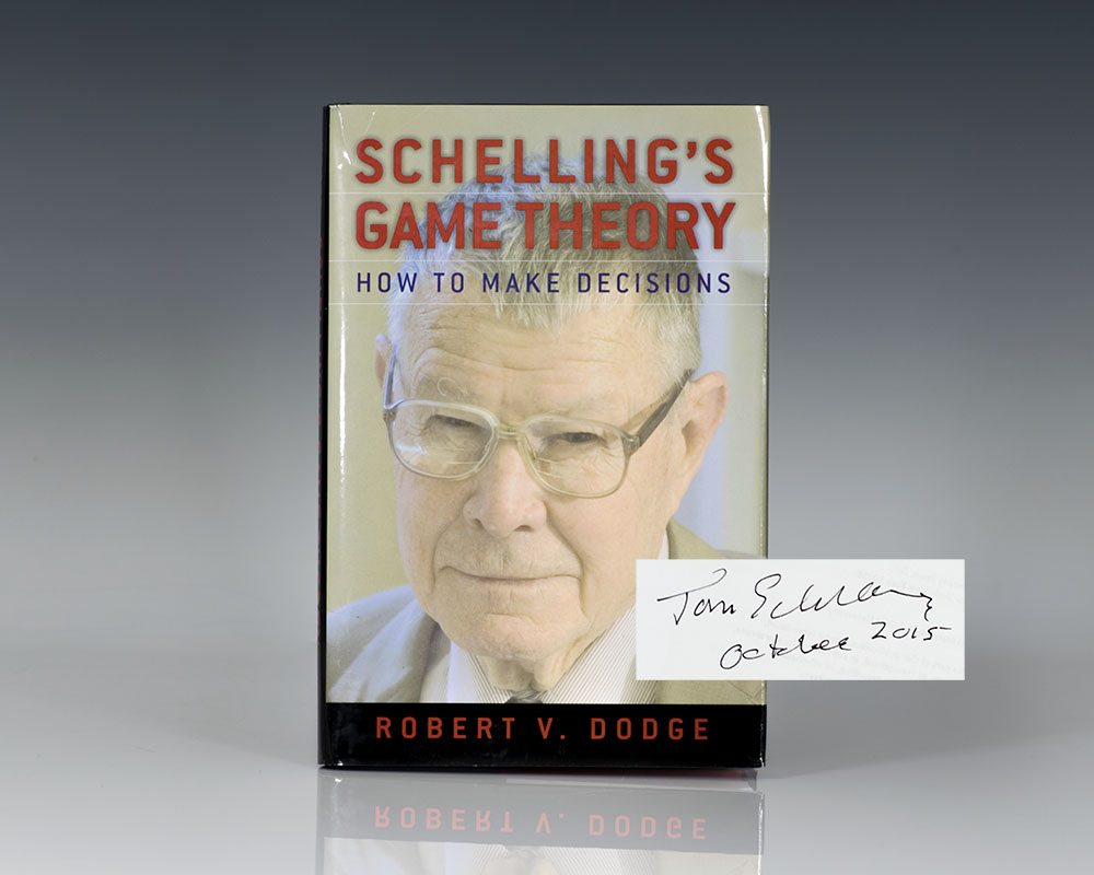 Schelling’s Game Theory: How to Make Decisions.