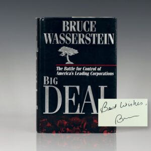 Big Deal: The Battle for Control of America's Leading Corporations.