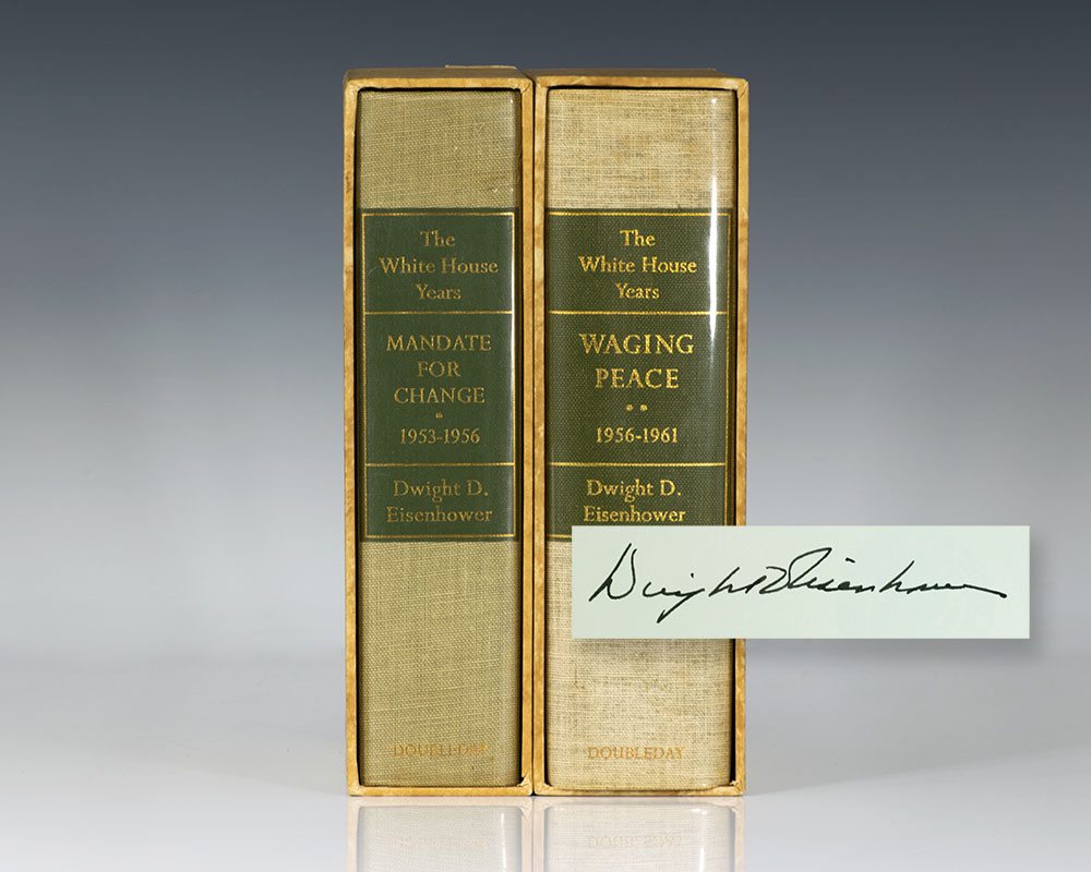 The White House Years: Mandate for Change 1953-1956 and The White House Years: Waging Peace 1956-1961.