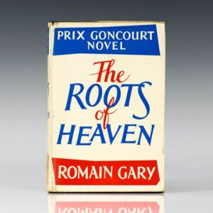 The Roots of Heaven.