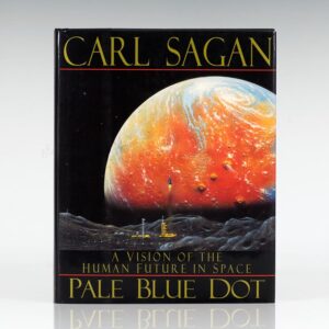 Pale Blue Dot: A Vision of the Human Future in Space.