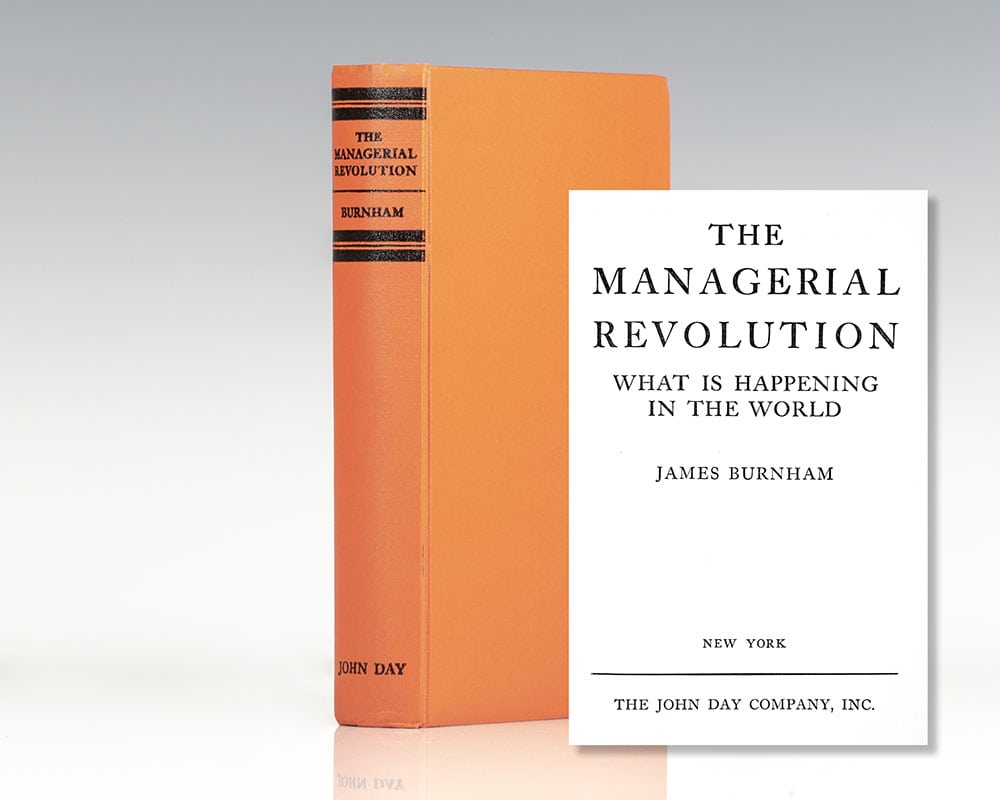 The Managerial Revolution: What Is Happening In The World.