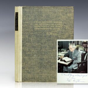 Mr. President: The First Publication from the Personal Diaries, Private Letters, Papers, and Revealing Interviews of Harry S. Truman, Thirty-Second President of the United States of America.