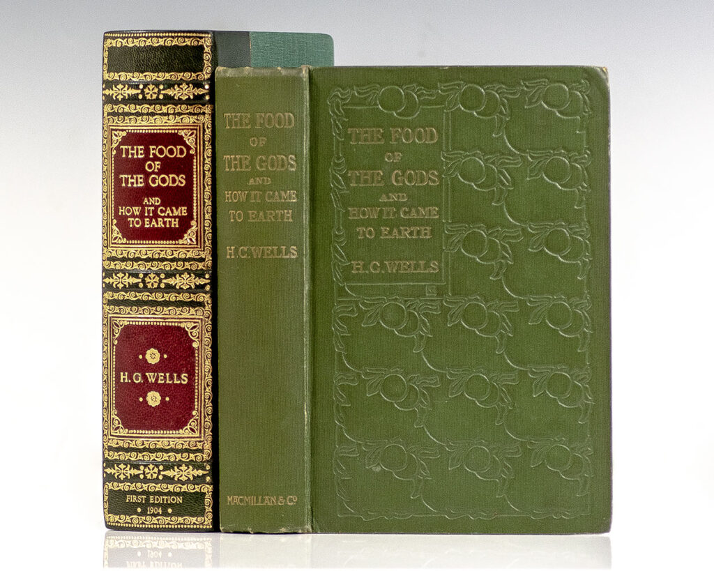 The Food of the Gods and How it Came to Earth.