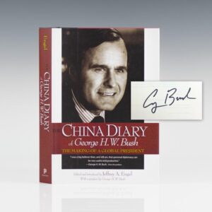 The China Diary of George H. W. Bush: The Making of a Global President