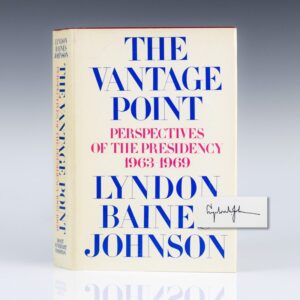 The Vantage Point: Perspectives on the Presidency