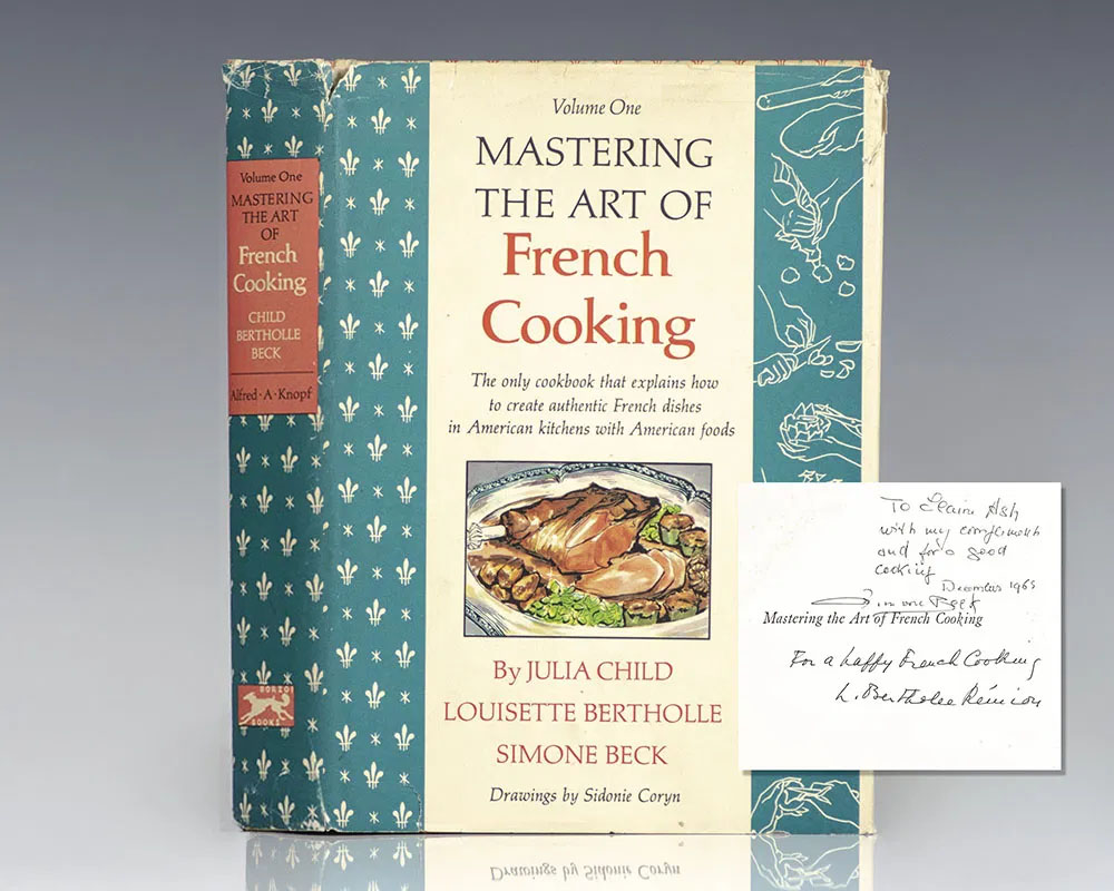 Mastering the Art of French Cooking.