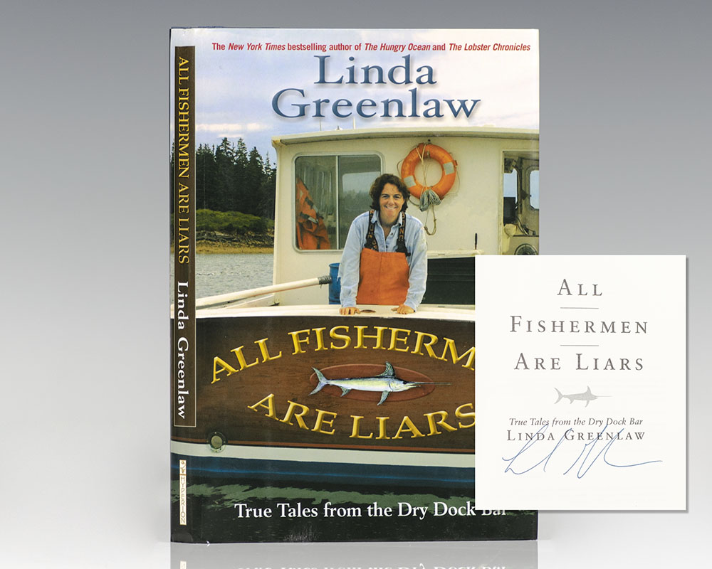 All Fisherman Are Liars: True Tales from the Dry Dock Bar.