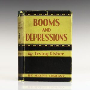 Booms and Depressions: Some First Principles.
