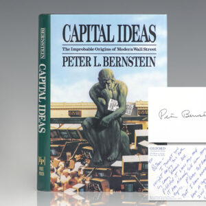 Capital Ideas: The Improbable Origins of Modern Wall Street.