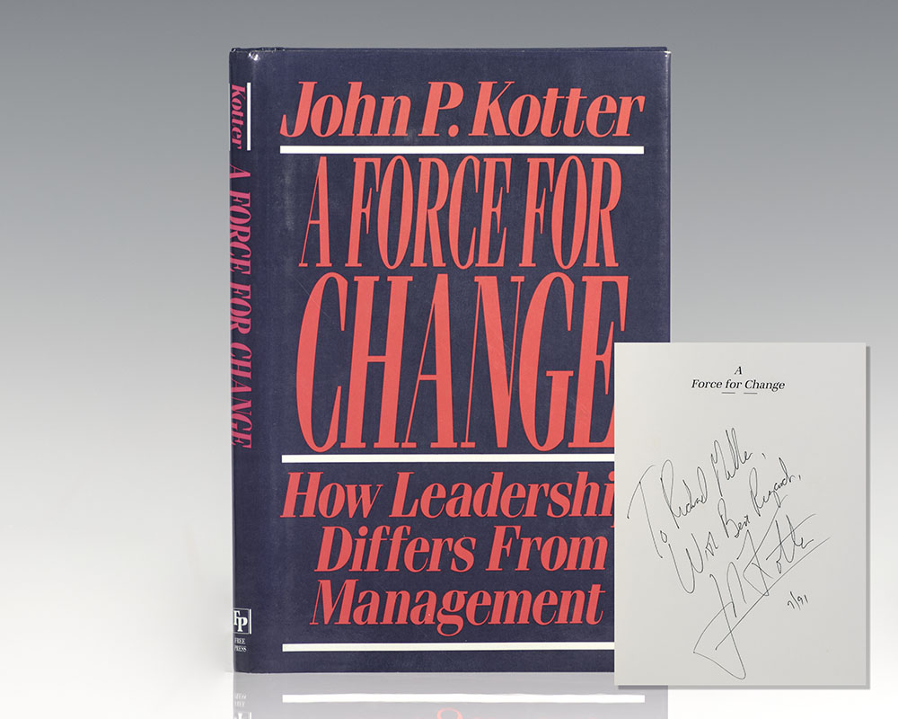 A Force For Change: How Leadership Differs from Management.